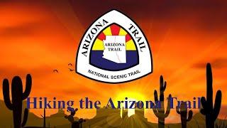 My Thru Hike of the Arizona National Scenic Trail. Part 1 - Mexico to Patagonia