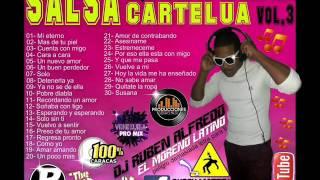 Salsa Matine Cartelua vol 3 (Dj Ruben Alfredo El Moreno Latino)