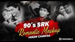 90s SRK Romantic Mashup | Hiren Chawda | Udit Narayan, Alka Yagnik, Kumar Sanu | Best of SRK Jukebox