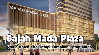 SUASANA TERKINI GAJAH MADA PLAZA, JAKARTA PUSAT : MALL LEGENDARIS DENGAN TAMPILAN BARU