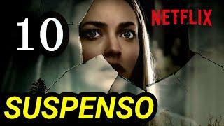 Top 10 Mejores Películas de SUSPENSO en Netflix