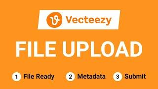 Vecteezy file upload - How to upload file on vecteezy - Vecteezy file ready process