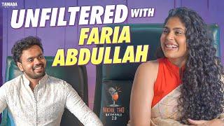 Unfiltered with Faria Abdullah ||  Nikhil Vijayendra Simha | Nikhil Tho Naatakalu 2.O