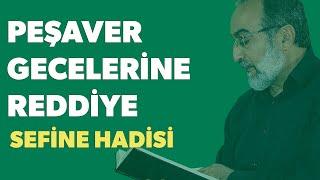 Ebubekir Sifil - Peşaver Gecelerine Reddiye - 45 [Sefine Hadisi]