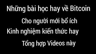 những bài học kiến thức hay về Bitcoin coin crypto cho người mới bắt đầu không thua lỗ kinh nghiệm