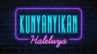 Kunyanyikan Haleluya - HOURS - Hymn of Our Souls