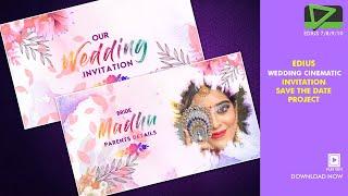 Edius Wedding Invitation Save the Date Project || Floral Lovely effect || Download || PLAY EDIT 2023