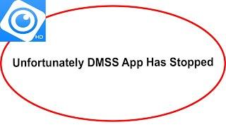 Fix DMSS Unfortunately Has Stopped | DMSS Stopped Problem | PSA 24