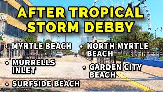 MYRTLE BEACH, South Carolina & the surrounding beaches after TROPICAL STORM DEBBY! How Do They look?