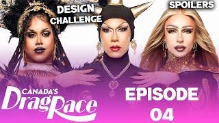 Canada's Drag Race S5 *EPISODE 04* Spoilers - (TOP, BOTTOM & ELIMINATION)