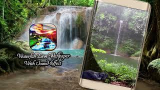 Waterfall Live Wallpaper With Sound Effect