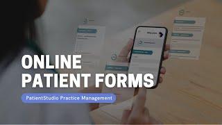 Online Patient Forms and Digital Intake - PatientStudio