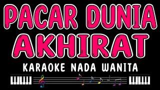 PACAR DUNIA AKHIRAT - Karaoke Nada Wanita [ RITA SUGIARTO ]