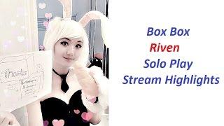 Boxbox Riven Solo Play Twitch Stream Highlights Episode 1