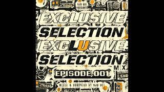 Exclusive Selection Mix Episode 001(Mixed & compiled by Sjo Gee)