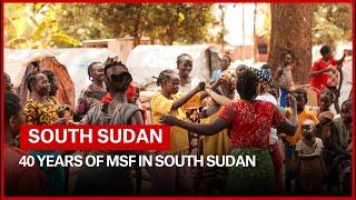 40 years of MSF in South Sudan