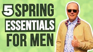 SPRING ESSENTIALS FOR THE STYLE CONSCIOUS CHAP