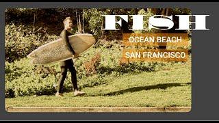 FISH Surfboard Surfing at Ocean Beach in San Francisco California