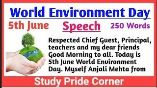 Speech on World Environment Day | World Environment Day Speech in English | StudyPrideCorner