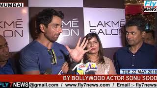 LAKME'SALON OPENING BY BOLLYWOOD ACTOR SONU SOOD | www.fly7news.com |