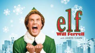 Elf (2003) Full Movie | Will Ferrell, James Caan, Zooey Deschanel, Mary Steenburgen | Review & Facts