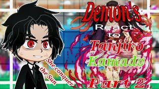 UpperMoons Demon + Muzan React to Tanjiro Future  (Demon Slayer) Part 2