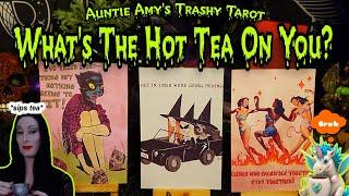What's The Hot Tea On You? |Pick-A-Card|