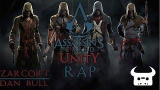 ASSASSINS CREED UNITY RAP | ZARCORT Y DAN BULL