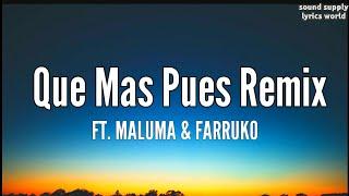 Que Mas Pues Remix (Letra/Lyrics) ft. Maluma, Nicky J, Justin Quiles, Dalex, Farruko