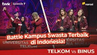 (S02E07) Binus vs Telkom: Duel Kampus Swasta Peringkat 1 dan 2 di Indonesia | Tes Wawasan Kebangsaan