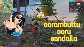 Ooramuttu Ooru Sandaila Gana Song Free Fire Whatsapp Status