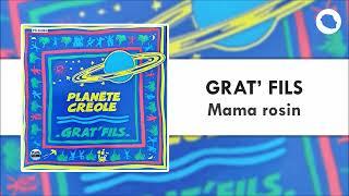 Grat' Fils - Mama rosin (1990)