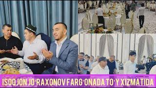 Isoqjon Jo’raxonov ustozbyig’latib yubordilar Bolam menga xassa olib keldingmi