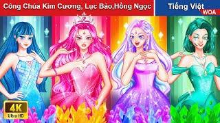 Công Chúa Đá QuýKim Cương,Lục Bảo,Hồng NgọcTruyện Cổ Tích Việt Nam HayWOA Fairy Tales Tiếng Việt