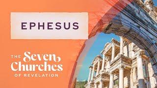 It Is Written - The Seven Churches of Revelation: Ephesus