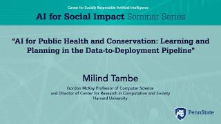 AI for Public Health and Conservation - Milind Tambe