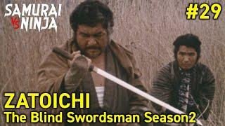 ZATOICHI: El espadachín ciego Temporada2 | Capítulo 29 | película completa