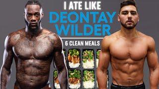 I Ate Like Deontay Wilder For A Day