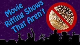 Movie Riffing Shows That Aren't MST3k | JHF