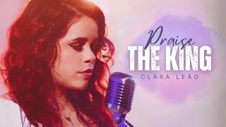 Clara Leão - Praise The King