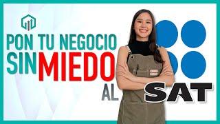 Cómo poner mi negocio o StartUp y pagar impuestos al SAT | Contabilidad para no contadores