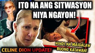 Ang Mapait Na Kalagayan Ngayon ni CELINE DION! || Celine Dion Life Update 2024