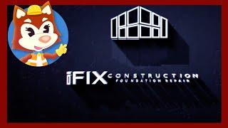 IFIX CONSTRUCTION FOUNDATION REPAIR