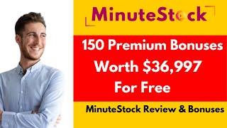 Minute Stock Review & Premium Bonuses