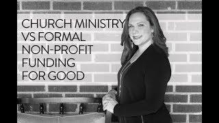 Stay as a Church Ministry vs start a formal Nonprofit for your cause