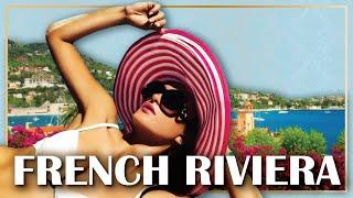 What's so special about the FRENCH RIVIERA?