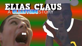 Elias Claus: A EliasTube Story