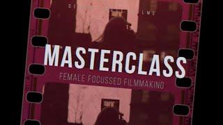 Desert Rose Films Masterclass 9 - Movie Magic. The Three Stages of Filmmaking