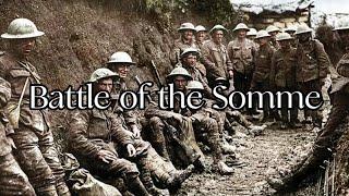 Battle of the Somme | WW1 Edit