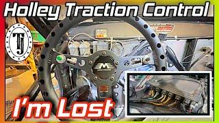 Holley Traction Control Issue…. Still  //  Giving it too much control?  Is it fixed?